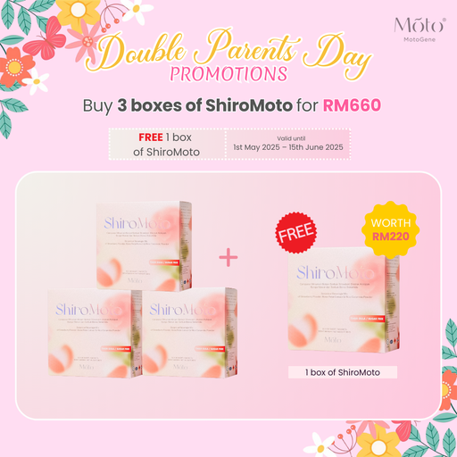 Parents Day - Buy 3 boxes ShiroMoto (Free 1 box ShiroMoto)