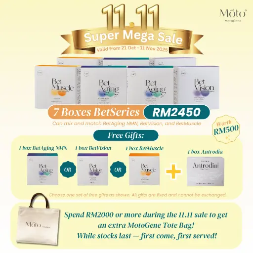 Buy 7 boxes BetSeries + Free 1 box BetSeries + Free 1 box Antrodia (MotoGene 11.11 Promotion) 